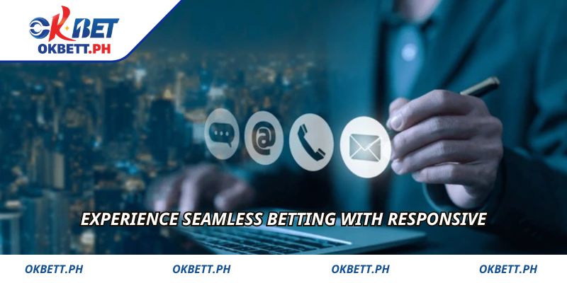 Experience seamless betting with responsive