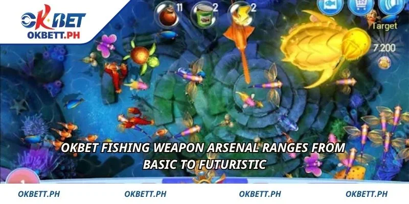 OKBET Fishing weapon arsenal ranges from basic to futuristic