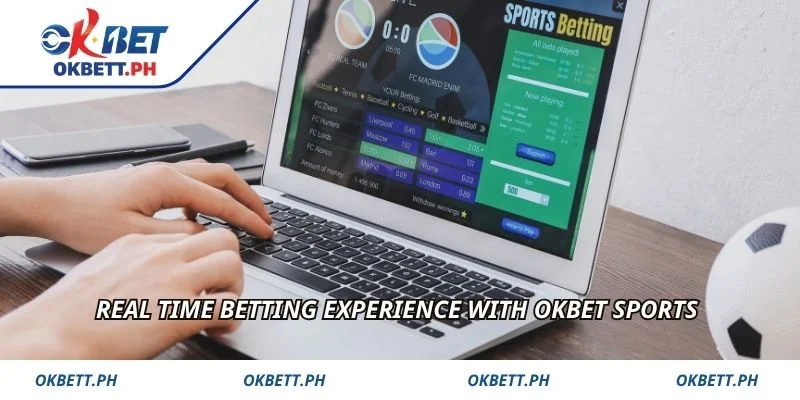Real time betting experience with OKBET Sports 