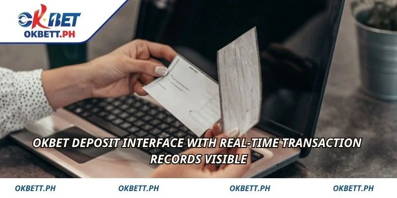 OKBET Deposit interface with real-time transaction records visible