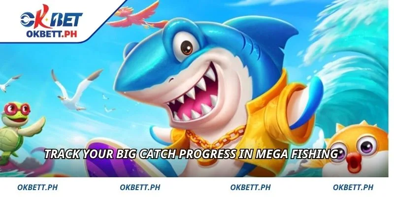 Track your big catch progress in Mega Fishing