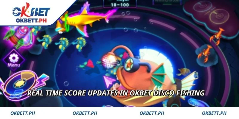 Real time score updates in OKBET Disco Fishing