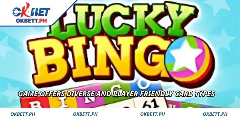 Game offers diverse and player friendly card types