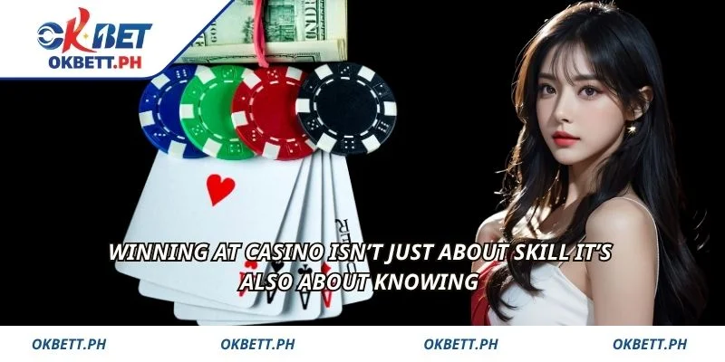Winning at casino isn’t just about skill it’s also about knowing 