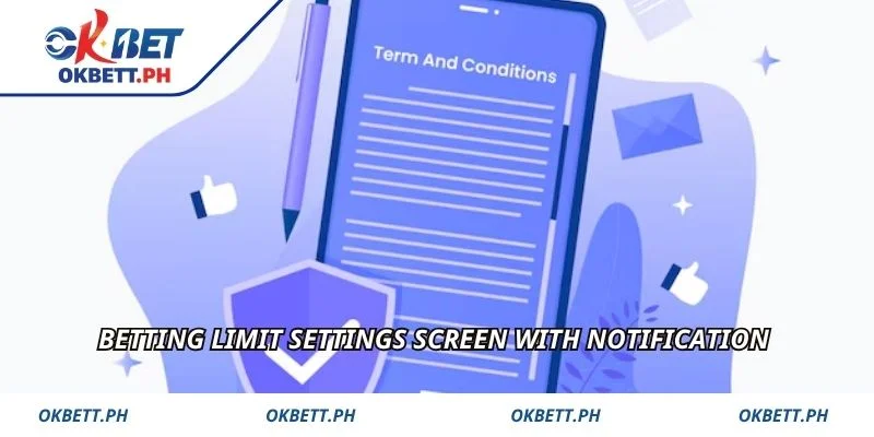Betting limit settings screen with notification 