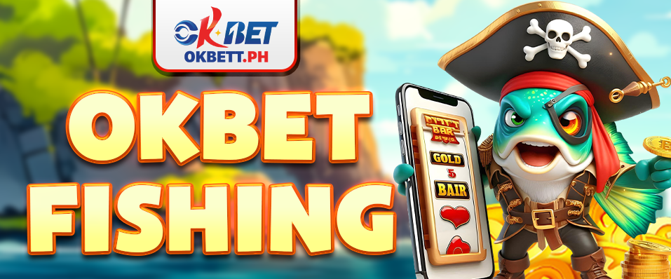 OKBET Fishing