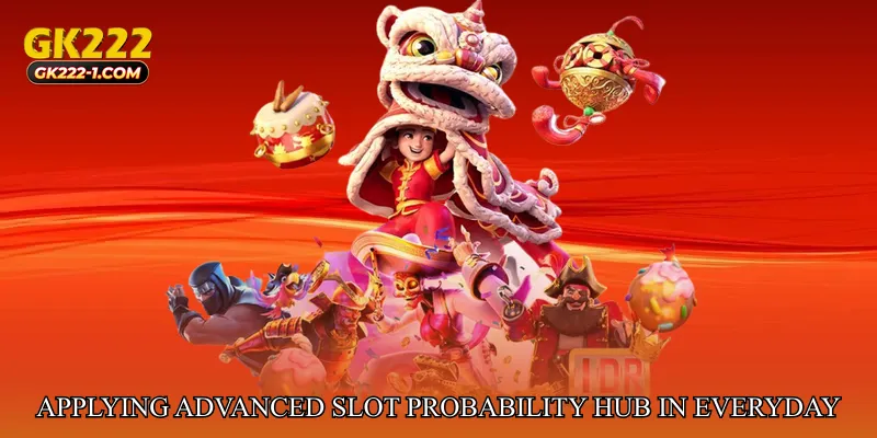 Applying Advanced Slot Probability Hub in Everyday Play