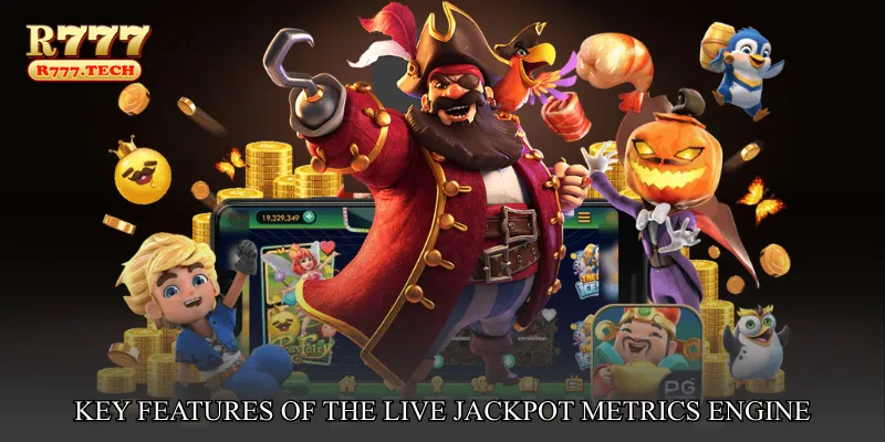Key Features of the Live Jackpot Metrics Engine