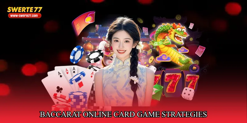 Baccarat online card game strategies