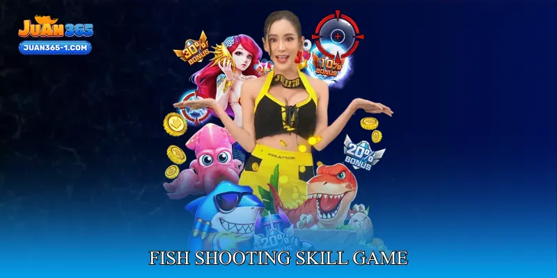fish shooting skill game