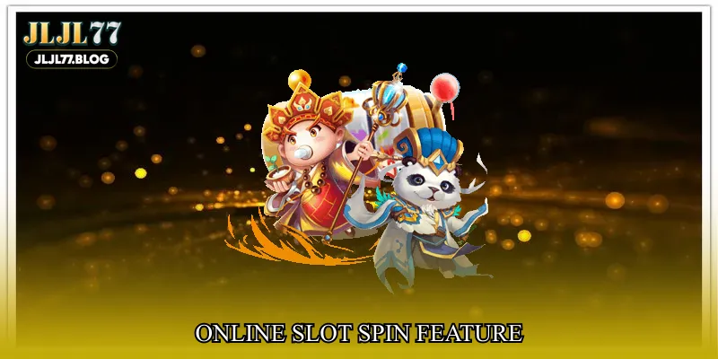 online slot spin feature