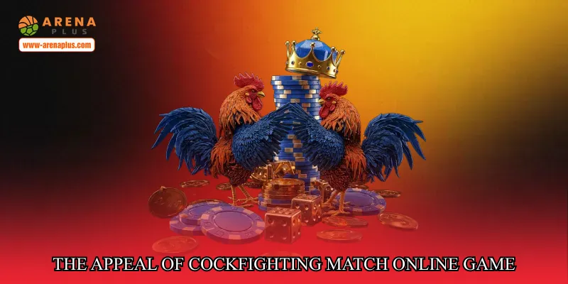 The Appeal of Cockfighting Match Online Game