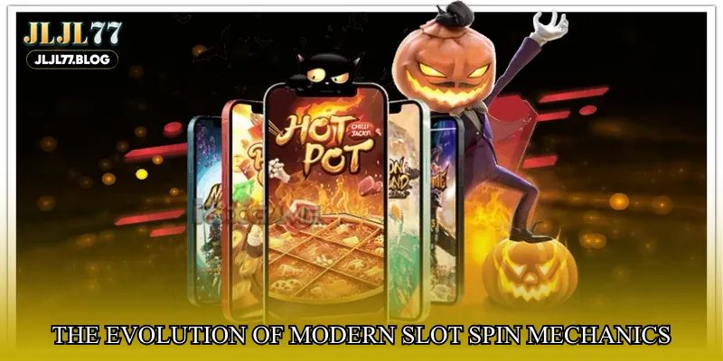 The evolution of modern slot spin mechanics