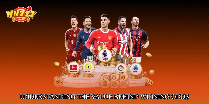 Understanding the Value Behind Winning Odds