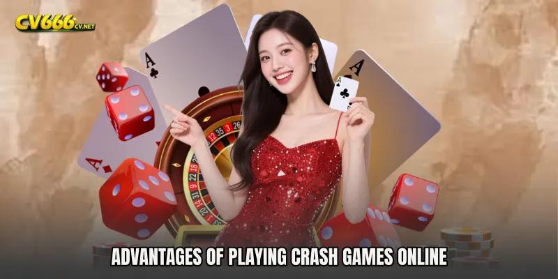 Advantages of Playing Crash Games Online