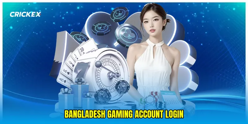 Bangladesh gaming account login