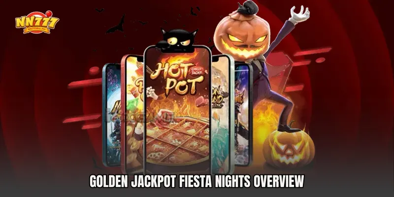 Golden Jackpot Fiesta Nights Overview