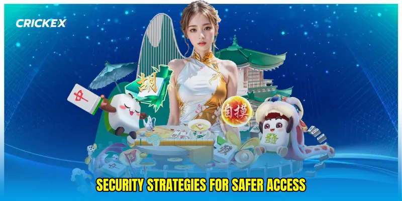 Security strategies for safer access
